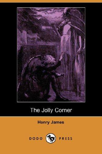 The Jolly Corner - James, Henry